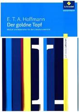 E.T.A. Hoffmann: Der goldne Topf
