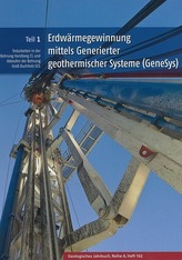 Erdwärmegewinnung mittels Generierter geothermischer Systeme (GeneSys), m. DVD-ROM. Tl.1