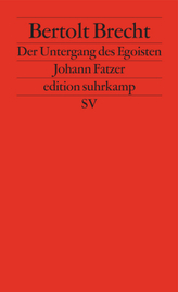 Der Untergang des Egoisten Johann Fatzer