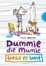 Dummie, die Mumie treibt es bunt