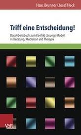 Triff eine Entscheidung!