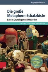 Die große Metaphern-Schatzkiste. Bd.1