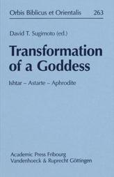 Transformation of a Goddess: Ishtar Astarte Aphrodite