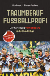 Traumberuf Fußballprofi