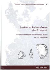 Studien zu Steinartefakten der Bronzezeit