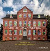 Kultur, Ein langer Weg