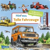 Hör mal: Tolle Fahrzeuge, m. Soundeffekten