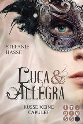 Luca & Allegra - Küsse keine Capulet