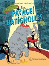 Der Papagei von Batignolle - Der Entenreigen