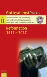 Reformation 1517 - 2017, m. CD-ROM