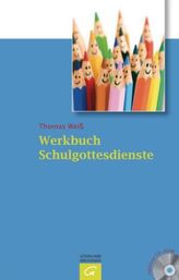 Werkbuch Schulgottesdienste, m. CD-ROM