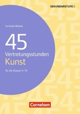 45 Vertretungsstunden Kunst