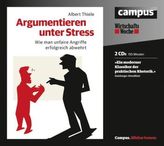 Argumentieren unter Stress, 2 Audio-CDs