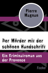 Der Mörder mit der schönen Handschrift