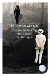 Der Tod in Venedig und andere Erzählungen
