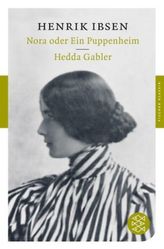 Nora oder Ein Puppenheim. Hedda Gabler