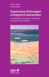 Depressive Störungen erfolgreich Behandeln