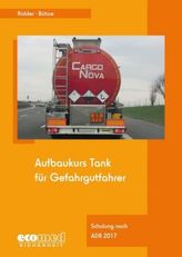 Aufbaukurs Tank für Gefahrgutfahrer