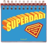 Superdad: 40 Powerkarten für den coolsten Papa der Welt