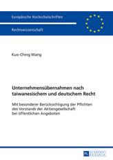 Unternehmensübernahmen nach taiwanesischem und deutschem Recht