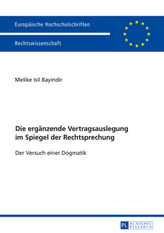 Die ergänzende Vertragsauslegung im Spiegel der Rechtsprechung