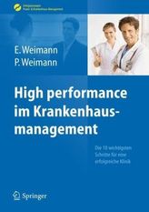 High performance im Krankenhausmanagement