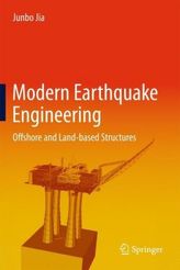 Modern Earthquake Engineering for Offshore and Onland Structures