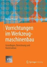 Vorrichtungen im Werkzeugmaschinenbau