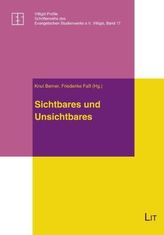 Sichtbares und Unsichtbares