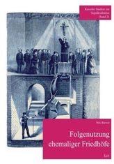 Nutzung historischer Friedhöfe