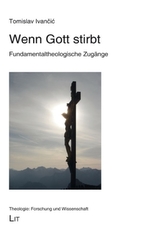 Wenn Gott stirbt