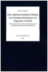 Der urheberrechtliche Schutz von Sendeunternehmen im digitalen Umfeld