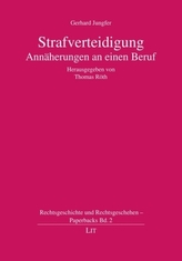 Strafverteidigung - Annäherung an einen Beruf