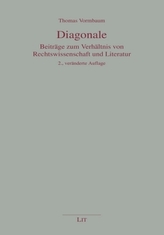 Diagonale - Beiträge zum Verhältnis von Rechtswissenschaft und Literatur