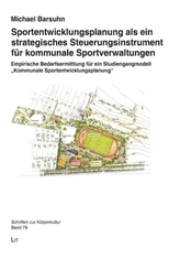 Sportentwicklungsplanung als ein strategisches Steuerungsinstrument für kommunale Sportverwaltungen