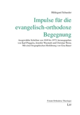 Impulse für die evangelisch-orthodoxe Begegnung