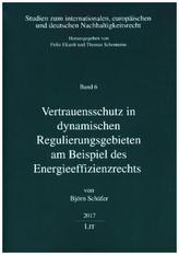 Vertrauensschutz in dynamischen Regulierungsbereichen am Beispiel des Energieeffizenzrechts