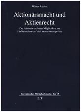 Aktionärsmacht und Aktienrecht