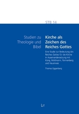 Kirche als Zeichen des Reiches Gottes
