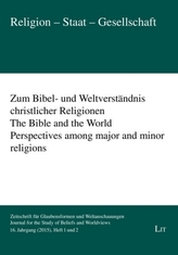 Zum Bibel- und Weltverständnis christlicher Religionen, 2 Hefte