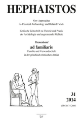 Themenband: 'ad familiares' - Familie und Verwandtschaft in der griechisch-römischen Antike