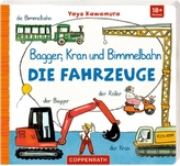 Bagger, Kran und Bimmelbahn - Die Fahrzeuge