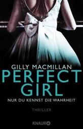 Perfect Girl - Nur du kennst die Wahrheit