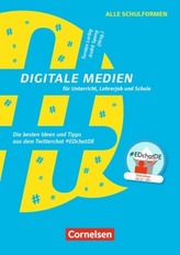 Digitale Medien für Unterricht, Lehrerjob und Schule