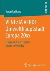 VENEZIA VERDE Umwelthauptstadt Europa 20xx