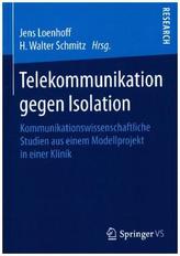Telekommunikation gegen Isolation