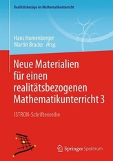 Neue Materialien für einen realitätsbezogenen Mathematikunterricht. Bd.3
