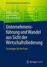 Unternehmensführung und Wandel aus Sicht der Wirtschaftsförderung