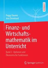 Finanz- und Wirtschaftsmathematik im Unterricht. Bd.2