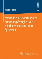 Methode zur Bewertung der Ermüdungsfestigkeit von reibdauerbeanspruchten Systemen